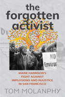 Marie’s Tree: Implosions and Injustice in San Francisco B0GM41PNRG Book Cover