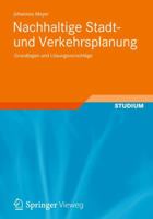 Nachhaltige Stadt- und Verkehrsplanung: Grundlagen und Lösungsvorschläge 3834824100 Book Cover