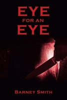 EYE FOR AN EYE B0CW3MBBZF Book Cover