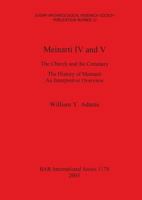 Meinarti IV and V. The Church and the Cemetery: The History of Meinart, An Interpretive Overview (BAR International Series) 184171545X Book Cover