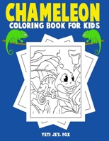 Chameleon coloring book for kids: Chameleon coloring book for 3-4-5-6-7-8-9-10-11 and 12 year olds B08R6QYB81 Book Cover