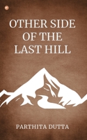 Other Side Of The Last Hill 9356210810 Book Cover