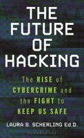 The Future of Hacking Looks Different Than You Think 1538186616 Book Cover