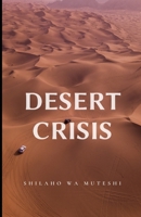 DESERT CRISIS B095L798L5 Book Cover