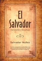 El Salvador: Verdades Ocultas 1664102280 Book Cover