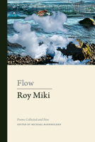 Flow: Poems Collected and New 1772012173 Book Cover