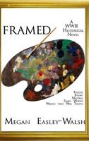 Framed: A World War Two Historical Novel 1388582090 Book Cover