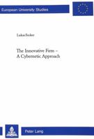 The Innovative Firm - A Cybernetic Approach 3906767728 Book Cover