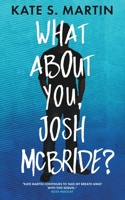 What About You, Josh McBride? 1956183744 Book Cover