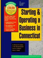 Starting and Operating a Business in Connecticut 1555711308 Book Cover