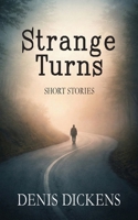 Strange Turns 1764595114 Book Cover