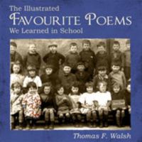 The Illustrated Favorite Poems We Learned at School 1856352005 Book Cover