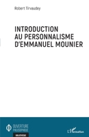 Introduction au personnalisme d'Emmanuel Mounier (Ouverture Philosophique) (French Edition) 2343224633 Book Cover