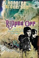 Ripped Off: Where Do You Turn When Your World Is Torn Apart 1616384751 Book Cover