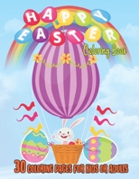 Happy Easter Coloring Book: 30 Coloring Pages for Kids or Adults B08VYKHYCC Book Cover