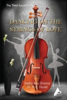 The Third Symphony Dancing on the Strings of Love B0DQFK879M Book Cover