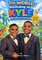 The World According to Kyle: Interactive Coloring and Activity Book (Autism Funnies) 196531970X Book Cover