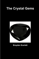 The Crystal Gems 1300737174 Book Cover