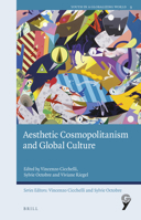 Aesthetic Cosmopolitanism and Global Culture 9004459499 Book Cover