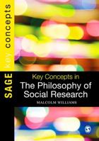 Key Concepts in the Philosophy of Social Research 0857027425 Book Cover