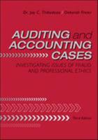Auditing and Accounting Cases: Investigating Issues of Fraud and Professional Ethics 0078110815 Book Cover
