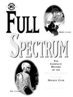 Full Spectrum: Philadelphia Flyers 157243158X Book Cover