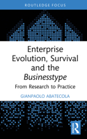 Enterprise Evolution, Survival and the Businesstype: From Research to Practice (Routledge Focus on Business and Management) 1032535717 Book Cover
