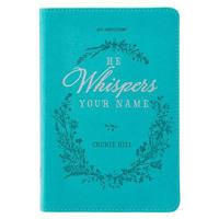 He Whispers Your Name Turquoise 1432118129 Book Cover
