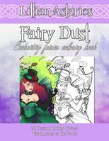Fairydust: Enchanting Fairy Coloring Book 1546430598 Book Cover