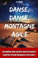 Danse, danse, montagne agile 2956201824 Book Cover