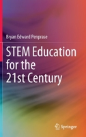 Stem Education for the 21st Century 3030416321 Book Cover