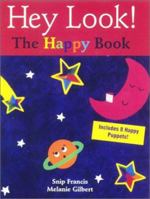 Hey Look! The Happy Book 1890616222 Book Cover