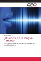 Influencia de la lengua francesa 6203035491 Book Cover