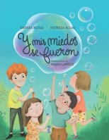 Y MIS Miedos Se Fueron: Miedos B08K41YG7P Book Cover