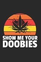 Marihuana Weed Notizbuch: Marihuana Weed Notizbuch f�r Liebhaber / Notizheft / Notizblock A5 (6x9in) Dotted Notebook / Punkteraster / 120 gepunktete Seiten 1679148230 Book Cover