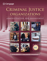 Criminal Justice Organizations: Administration and Management 0534645879 Book Cover