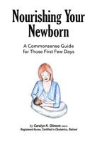 Nourishing Your Newborn 0985020903 Book Cover