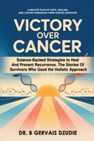 Victory Over Cancer 1972004344 Book Cover