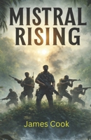 Mistral Rising 1399997726 Book Cover
