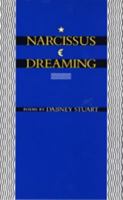 Narcissus Dreaming: Poems 0807115924 Book Cover