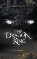 The Dragon King B0B6XVTB6K Book Cover