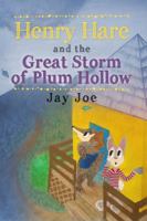 Henry Hare and the Great Storm of Plum Hollow 1480934917 Book Cover