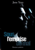 Sous l'emprise du mal 2322268569 Book Cover
