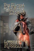 By Right of Blood 0615645704 Book Cover