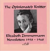 The Opinionated Knitter 0942018265 Book Cover
