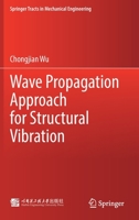 Wave Propagation Approach for Structural Vibration 9811572364 Book Cover