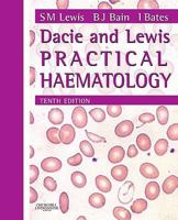 Dacie and Lewis Practical Haematology 0443066604 Book Cover