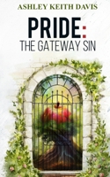 PRIDE: The Gateway Sin B0CJDDK8MX Book Cover