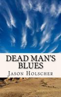 Dead Man's Blues 146816662X Book Cover