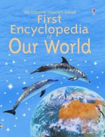 First Encyclopedia of Our World (Usborne First Encyclopaedias) 0439193214 Book Cover